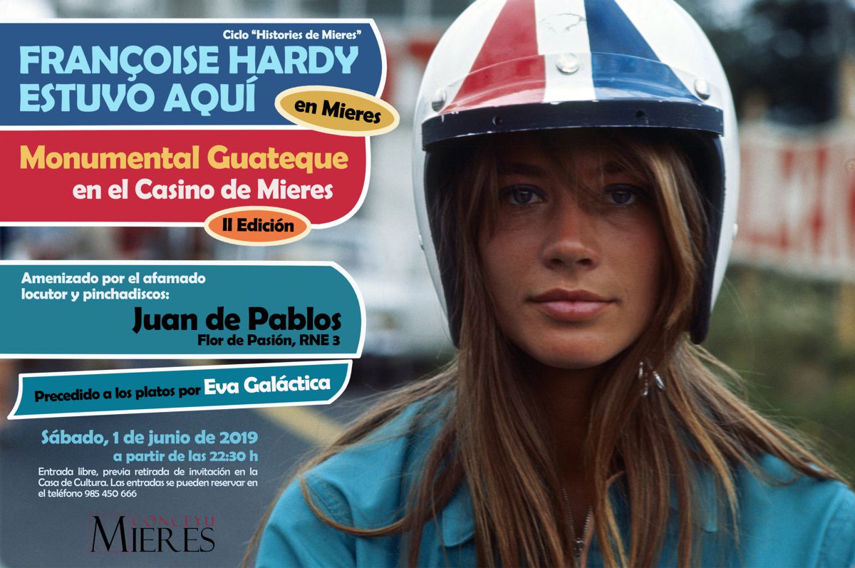 II Ciclo 'Histories de Mieres': Guateque "Françoise Hardy ...