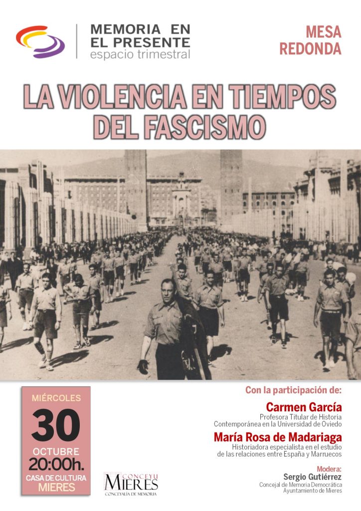 MEMORIA EN EL PRESENTE La Violencia En Tiempos Del Fascismo OCT19