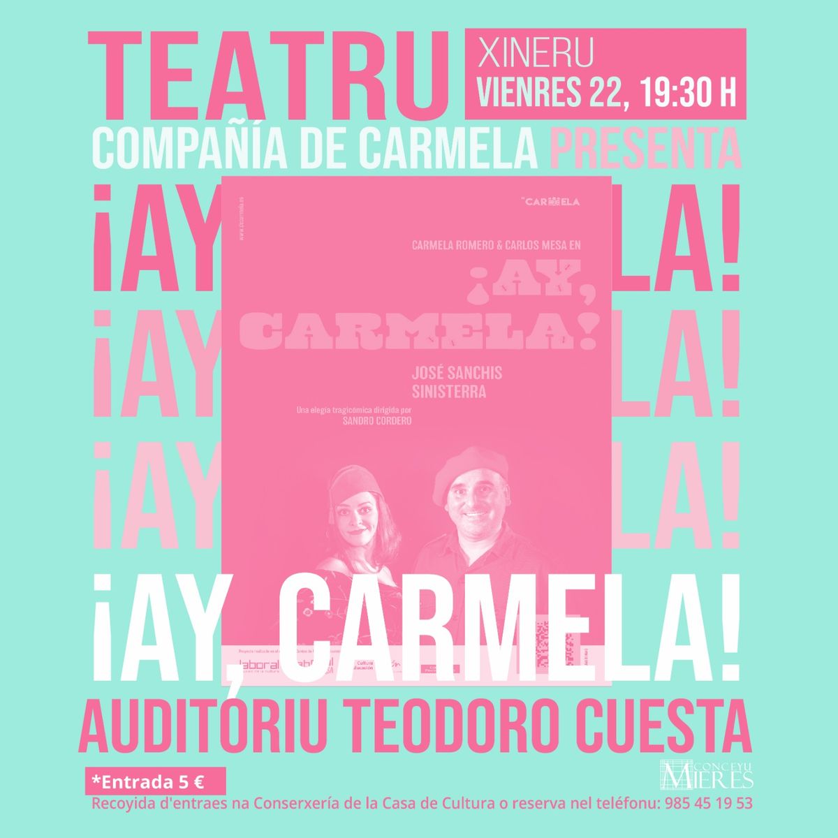 Ay Carmela Teatro Cartel Mieres 1200