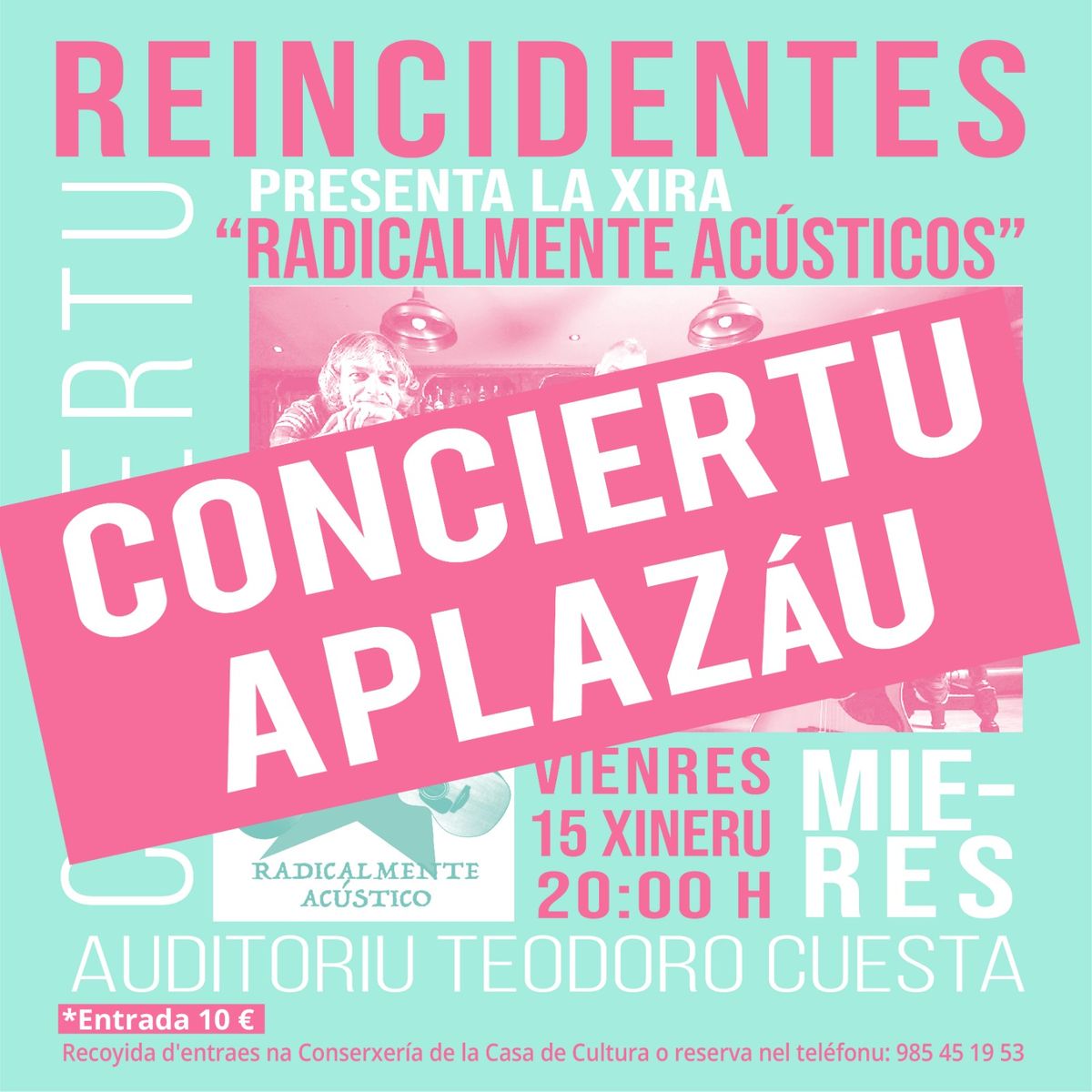Cartel Concierto Reincidentes Mieres 1200