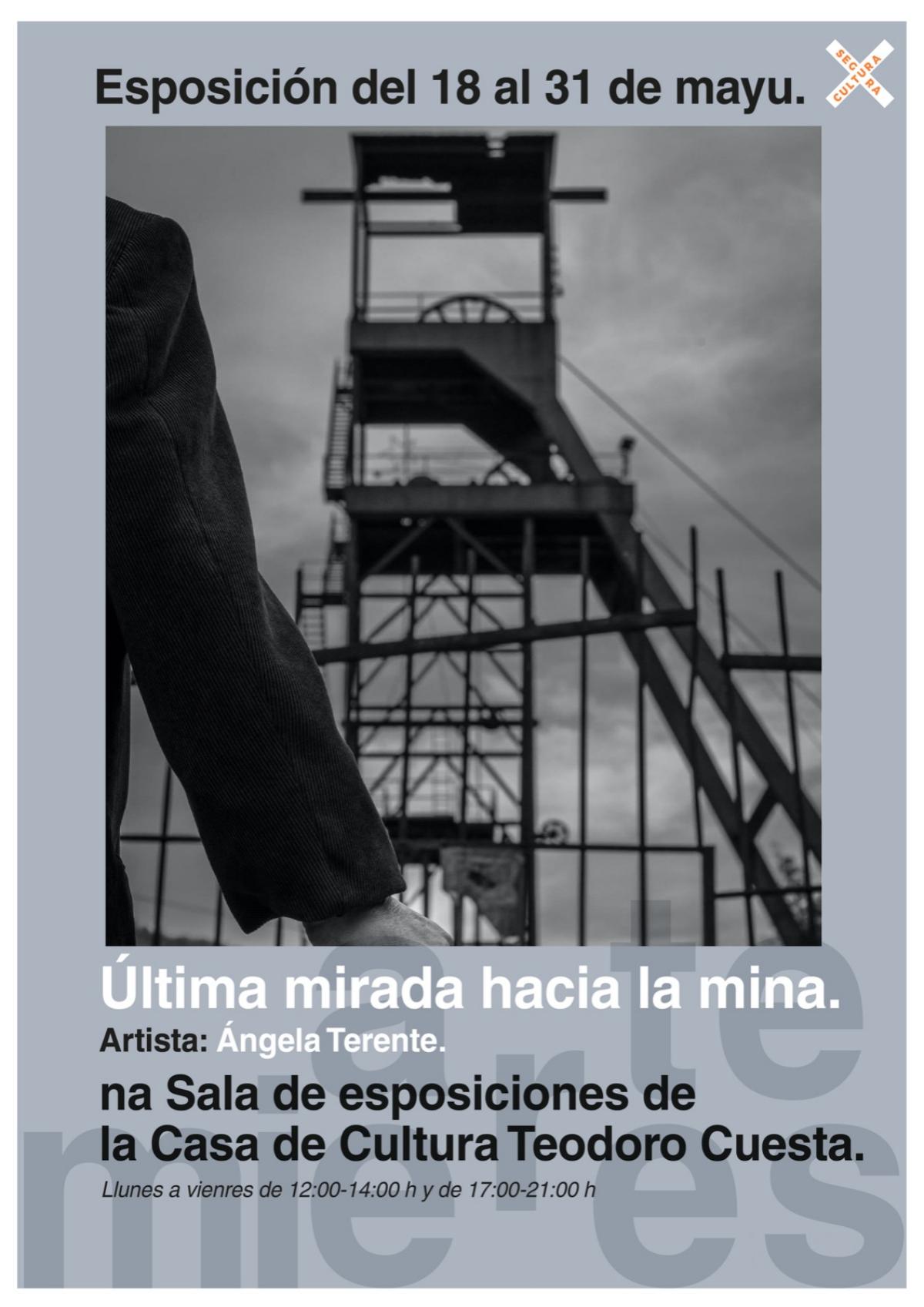 Ultima Mirada Mina Expo Mieres