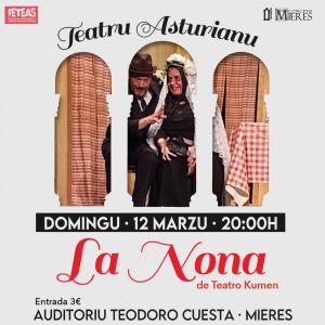 La Nona Teatro Nueva Fecha Marzo Mieres