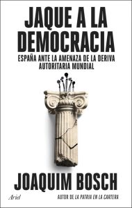 Portada Jaque A La Democracia Joaquim Bosch 202409021423