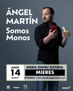 Somos Monos Con Ángel Martín Mieres