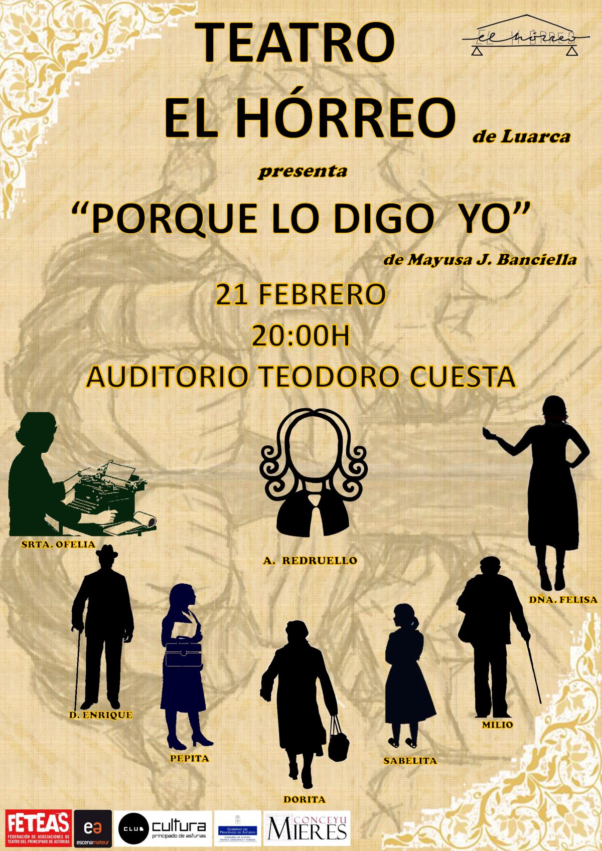 Cartel Teatro Horreo Porque Lo Digo Yo