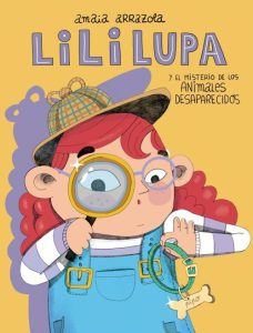 Lili Lupa Detective El Misterio De Los Animales Desaparecidos